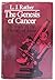 The Genesis of Cancer: A Study in the History of Ideas
