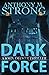 Dark Force (John Decker #10)