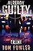 Already Guilty: A C.T. Ferguson Crime Novel (The C.T. Ferguson Mysteries)