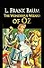 The Wonderful Wizard of Oz - ILLUSTRATED