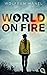 World On Fire by Wolfram Hänel