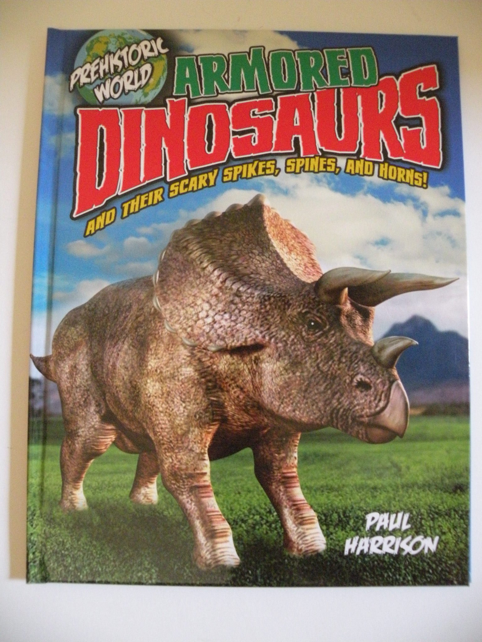 Prehistoric World: Armored Dinosaurs (Hardcover)