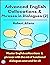 Advanced English Collocations & Phrases in Dialogues (2): Master English Collocations & Phrases with the Aid of Functional Dialogues once and for all