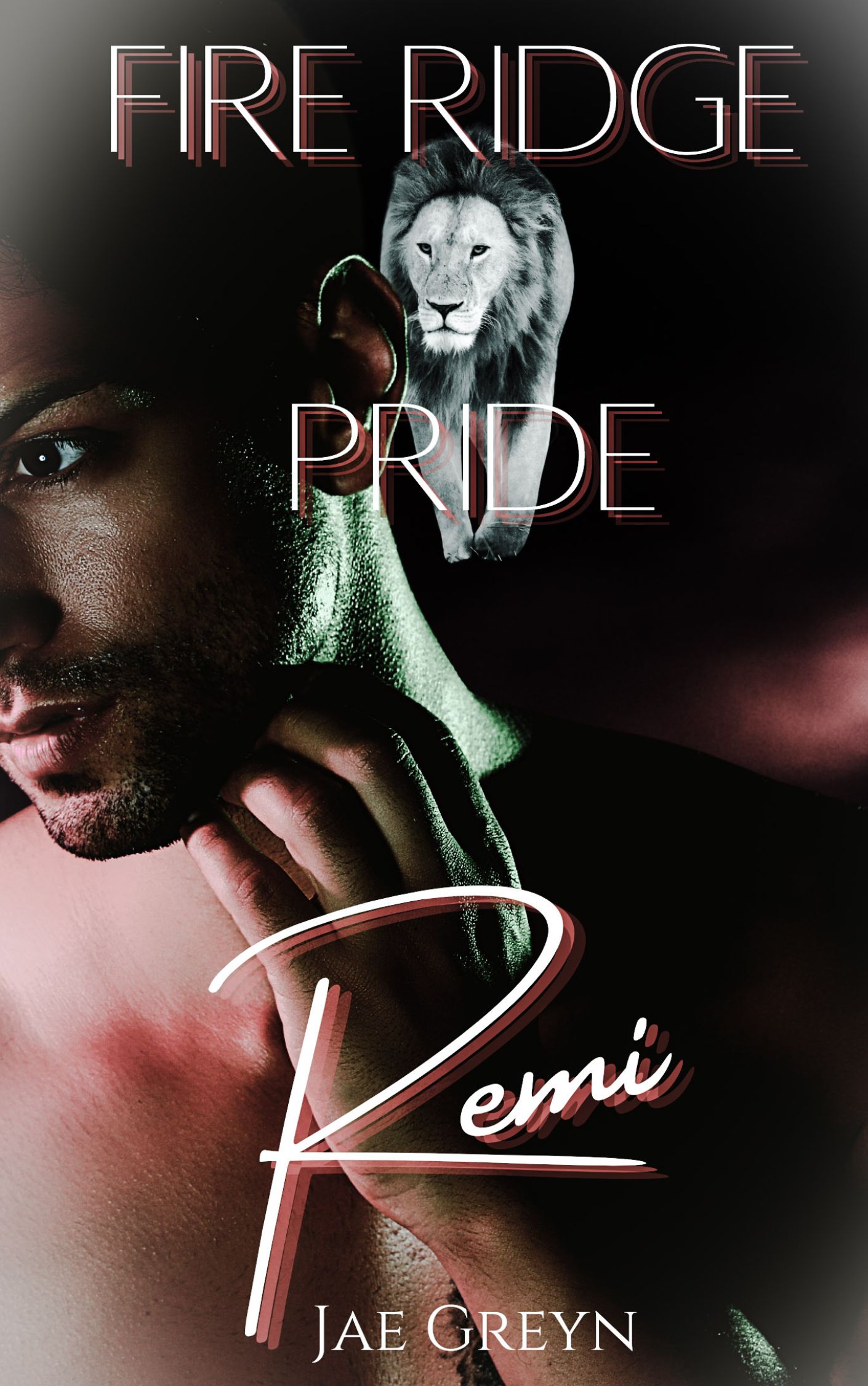 Remi (Fire Ridge Pride #4) ‎