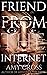 Friend From the Internet by Amy Cross