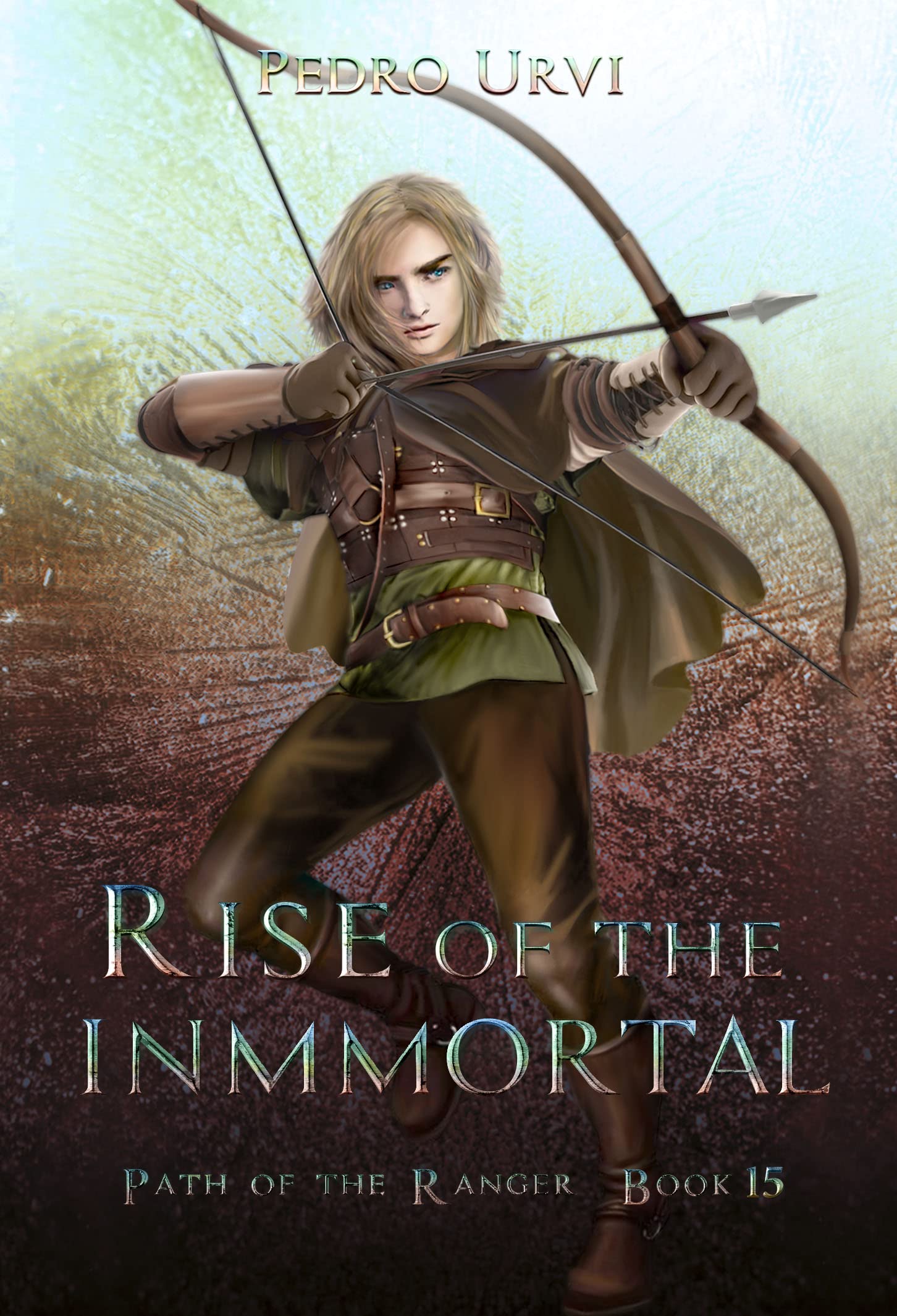 Rise of the Immortal (Path of the Ranger, #15)