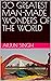 30 GREATEST MAN-MADE WONDER...