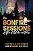 The Bonfire Sessions: A Yea...