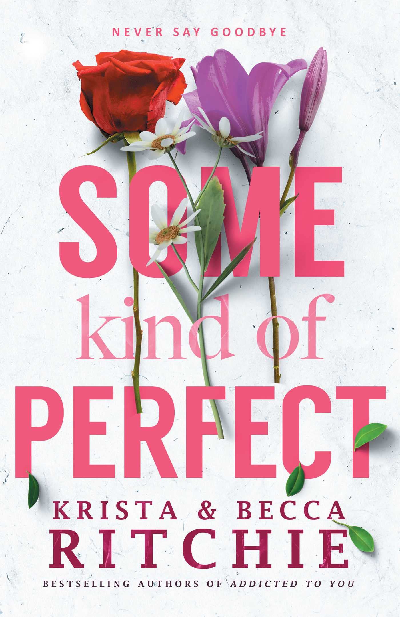 Some Kind of Perfect (Calloway Sisters #5)