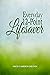 Everyday 12-Point Lifesaver: Release yourself from littleness and suffering through spirituality and self-help