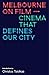 Melbourne on Film by Melbourne International Fil...