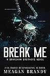 Break Me