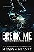 Break Me (Brayshaw)