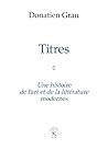 Titres: Une Histoire de l'Art Et de la Litterature Modernes (French Edition)
