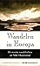 Wandelen in Europa - De moo...