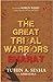 The Great Tribal Warriors o...