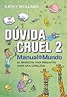 Dúvida cruel 2: 8...