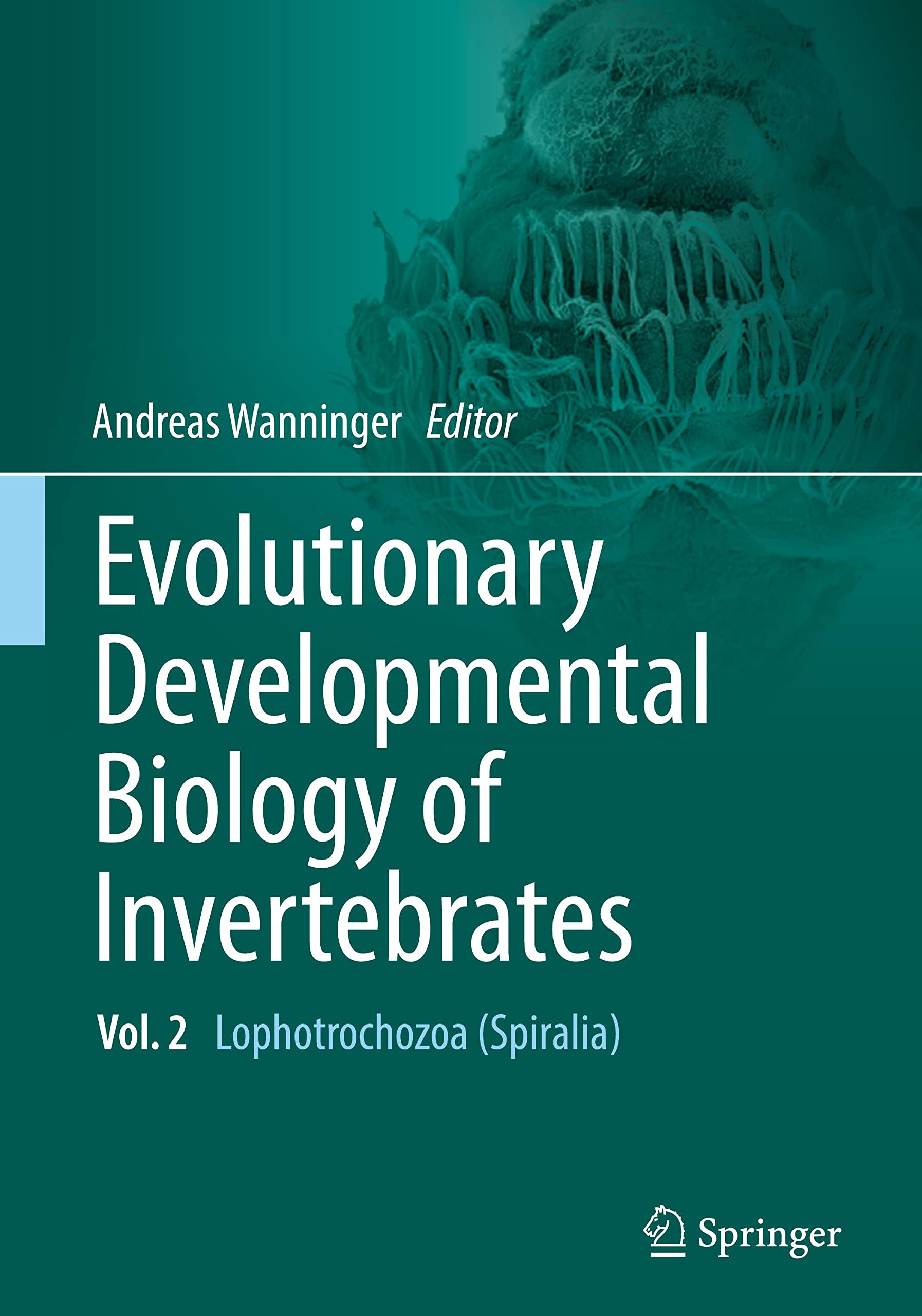 Evolutionary Developmental Biology of Invertebrates 2: Lophotrochozoa (Spiralia)