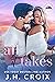 All It Takes (Light My Fire Series, Book 7) by J.H. Croix