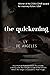 The Quickening: Magical Realism