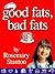 Good Fats Bad Fats