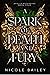 A Spark of Death and Fury (...