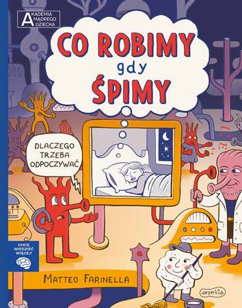 Co robimy gdy śpimy