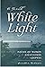 Fixed White Light: Poems of Women Lighthouse Keepers