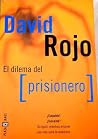 El dilema del prisionero El dilema del prisionero