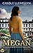 Megan by Carole Llewellyn