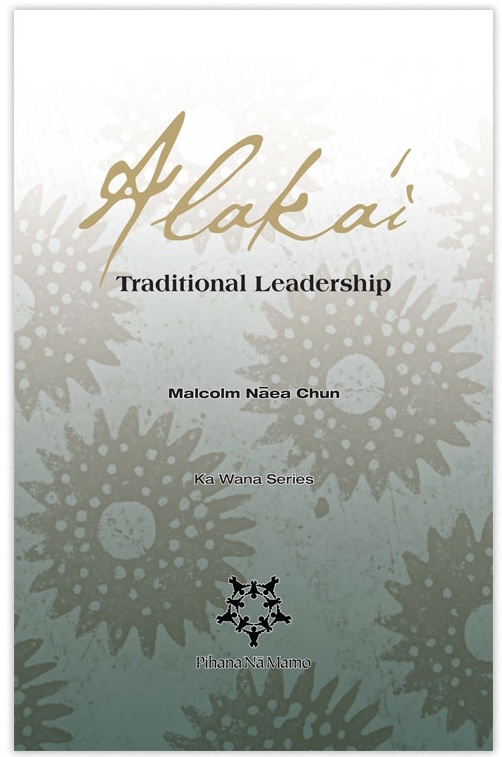 Alaka'i: Traditional Leadership
