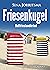 Friesenkugel. Ostfrieslandkrimi (Mona Sander und Enno Moll ermitteln 28) (German Edition)