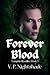 Forever Blood (Vampiris Blo...