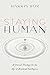 Staying Human: A Jewish The...