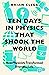 Ten Days in Physics That Shook the World