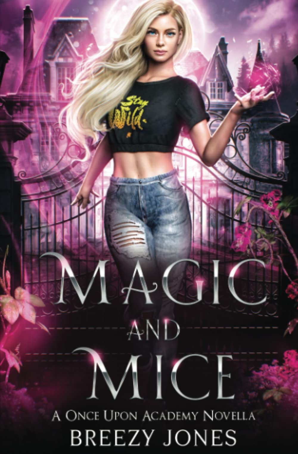 Magic and Mice (Once Upon Academy)