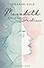 Meredith Out of the Darkness (2nd Edition) (The Meredith Series)