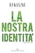 La nostra identità (The Seafare chronicles #2)