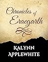 Chronicles of Eraegarth Chronicles of Eraegarth