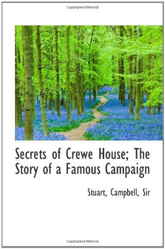 Secrets of Crewe House; The Story of a Famous Campaign (Paperback)