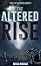 The Altered Rise (The Senti...