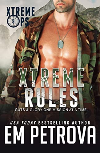 Xtreme Rules (Xtreme Ops, #9)