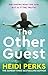 The Other Guest by Heidi Perks