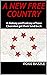 A New Free Country: A histo...