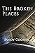 The Broken Places