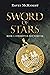 Sword of Stars: Book 1: Ete...