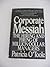 Corporate Messiah - the Hiring and Firing of Million-Dollar Managers
