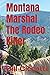 Montana Marshal The Rodeo K...