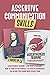 Assertive Communication Skills : 2 Books in 1: Assertiveness Training + Stop People Pleasing - How to Stand Up for Yourself, Set Healthy Boundaries, ... What Others Think (Mental Clarity Bundle)