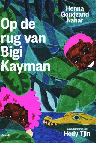 Op de rug van Bigi Kayman (Hardcover)